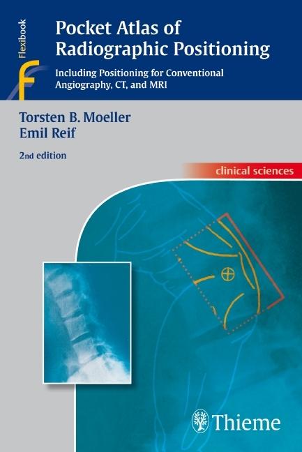 Produktbild Pocket Atlas of Radiographic Positioning (Deutsch, Emil Reif, Torsten B. Möller, 2009)