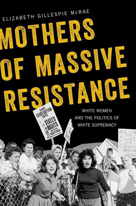 Produktbild Mothers of Massive Resistance (Englisch, Elizabeth Gillespie Mcrae, 2018)