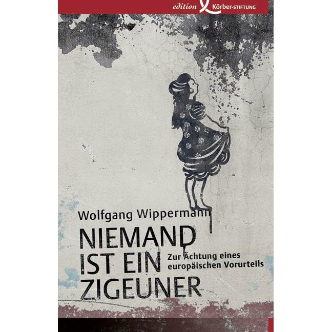 Niemand ist ein Zigeuner, Sachbücher von Wolfgang Wippermann