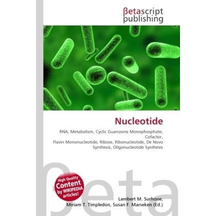 Nucleotide, Fachbücher von Susan F. Marseken, Lambert M. Surhone, Miriam T. Timpledon