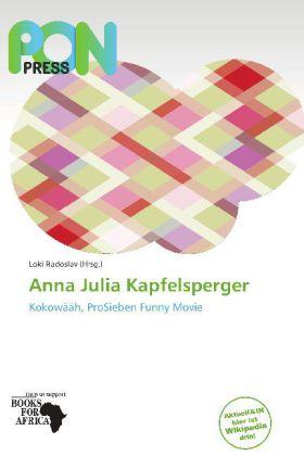 Produktbild Anna Julia Kapfelsperger (Deutsch, Loki Radoslav, 2011)