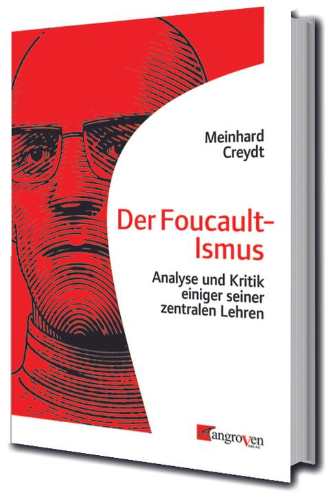 Der Foucault-Ismus (Deutsch, Meinhard Creydt, 2024)