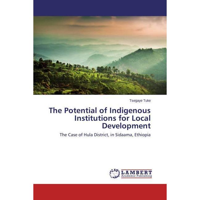 Thumbnail - The Potential of Indigenous Institutions for Local Development, Fachbücher