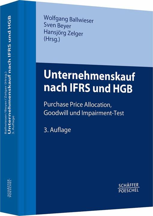Produktbild Unternehmenskauf nach IFRS und HGB (Deutsch, Hansjörg Zelger, Sven Beyer, Wolfgang Ballwieser, 2014)