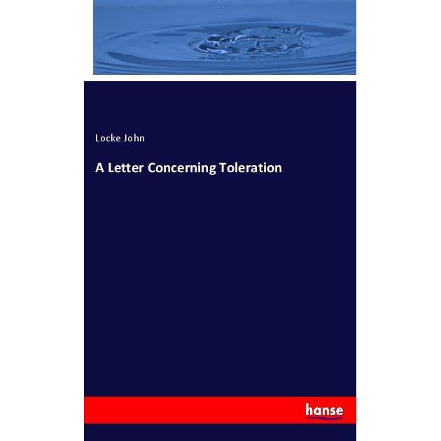 A Letter Concerning Toleration, Fachbücher von John Locke