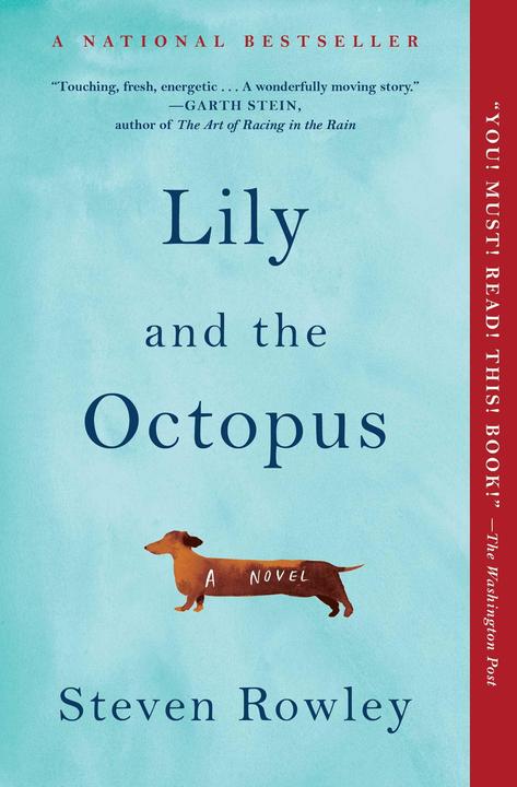 Produktbild Lily and the Octopus (Englisch, Steven Rowley, 2017)