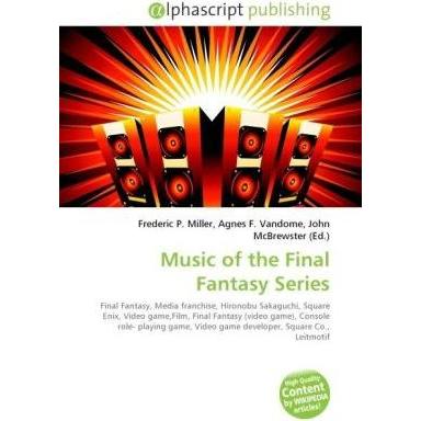 Music of the Final Fantasy Series, Fachbücher von Agnes F. Vandome, Frederic P. Miller, John McBrewster