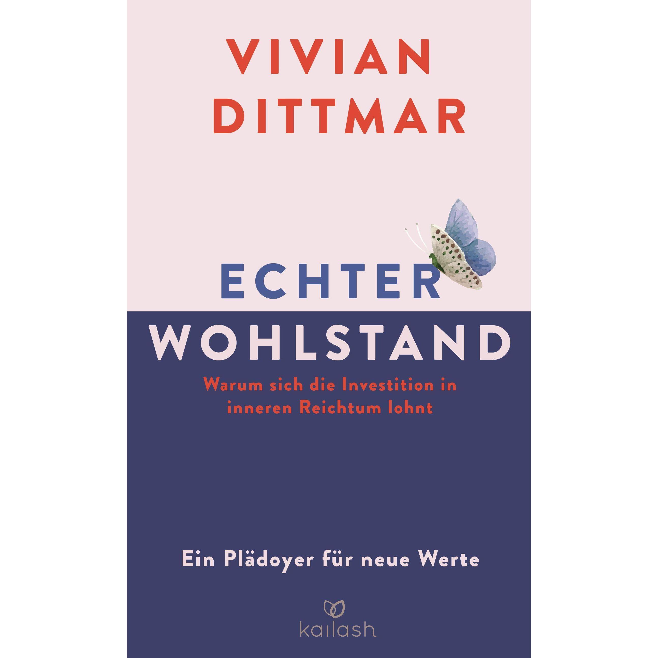 Echter Wohlstand, Sachbücher von Vivian Dittmar