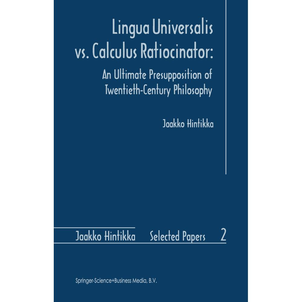Lingua Universalis vs. Calculus Ratiocinator:, Fachbücher von Jaakko Hintikka