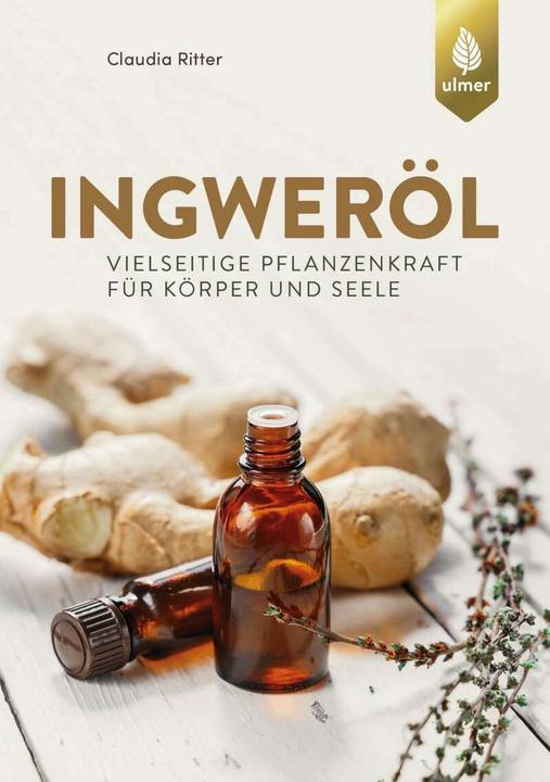 Produktbild Ingweröl (Deutsch, Claudia Ritter, 2020)