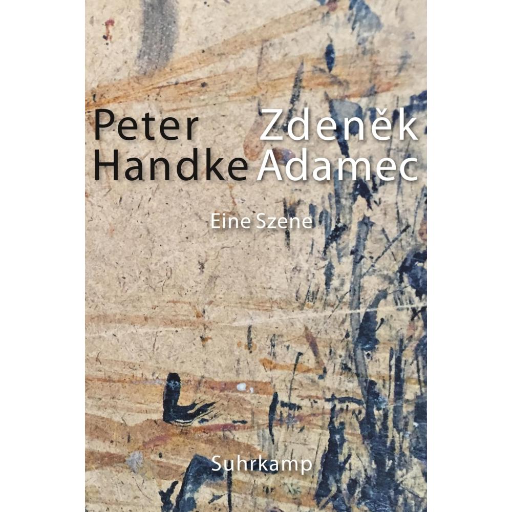Zdeněk Adamec, Belletristik von Peter Handke