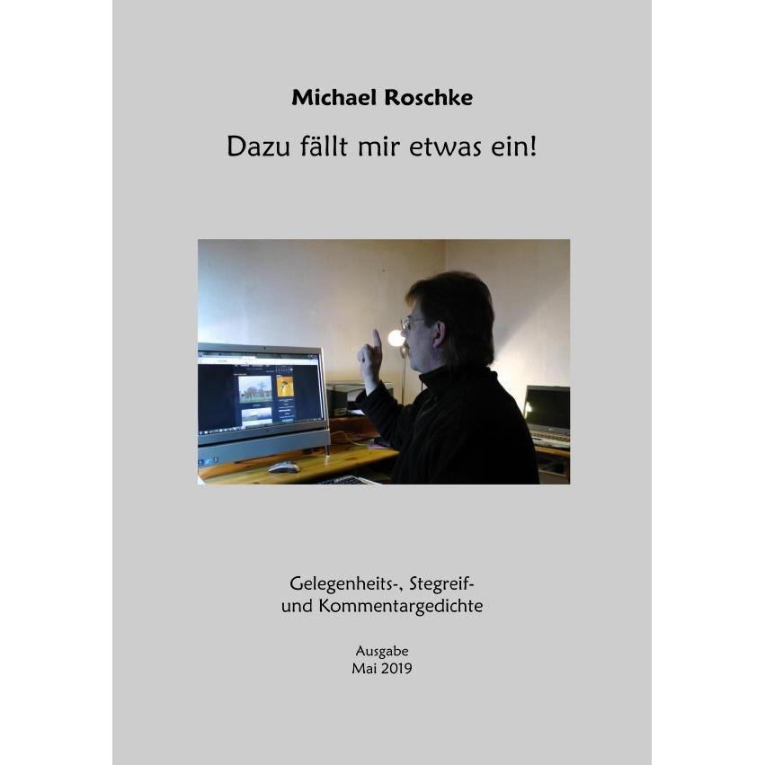 Dazu fällt mir etwas ein!, Belletristik von Michael Roschke