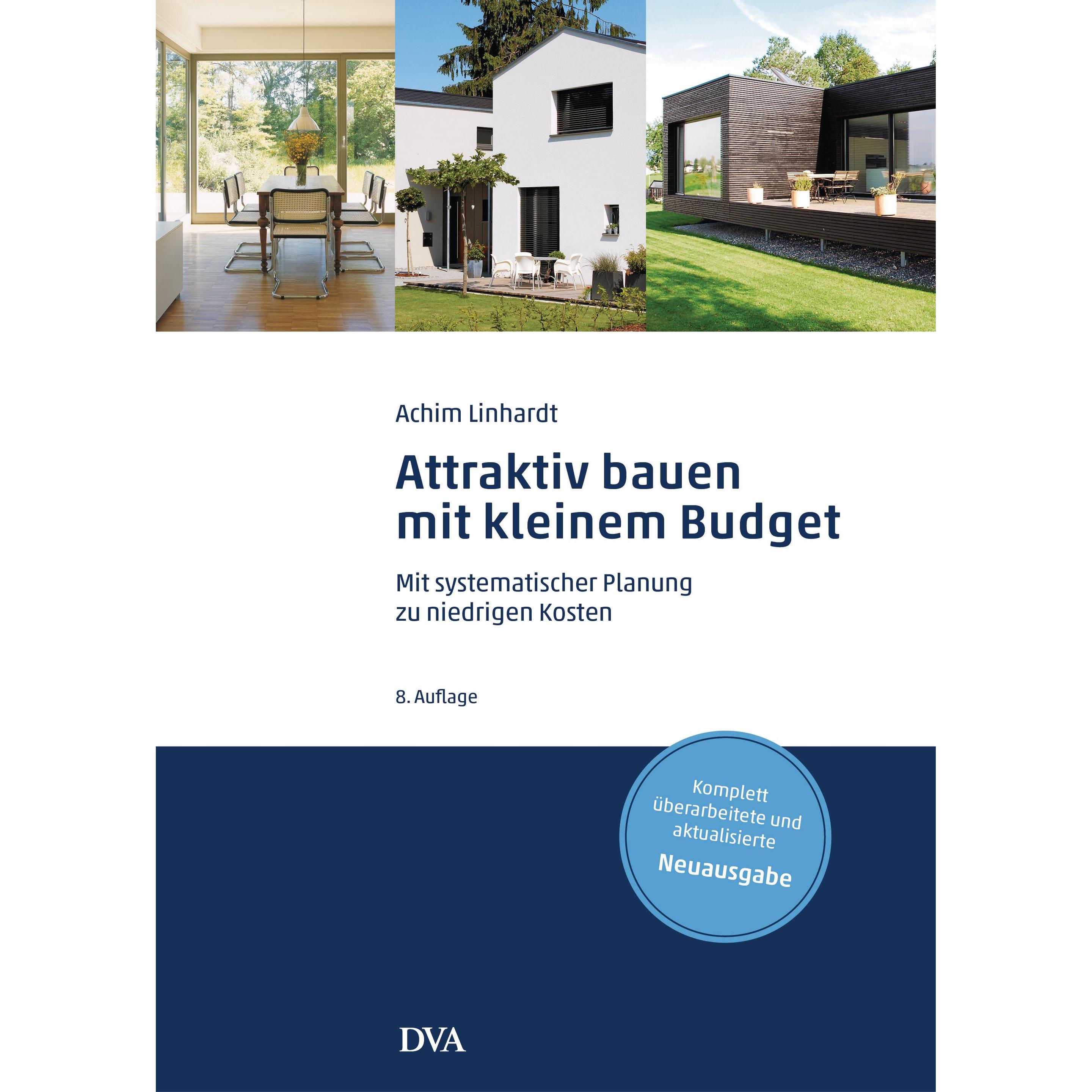 Attraktiv bauen mit kleinem Budget, Ratgeber von Achim Linhardt