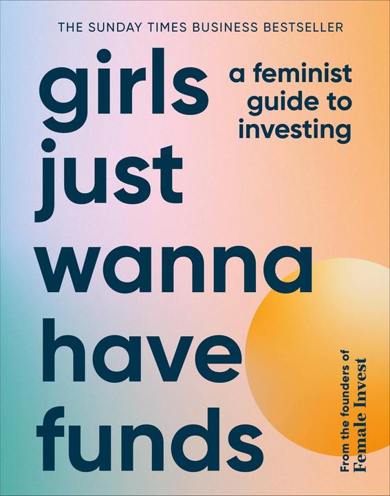 Girls Just Wanna Have Funds (Les filles veulent juste avoir des fonds) (Anglais, Camilla Falkenberg, Emma Due Bitz, Anna-Sophie Hartvigsen, 2022)