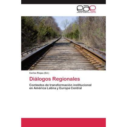 Diálogos Regionales, Fachbücher von Carlos Riojas