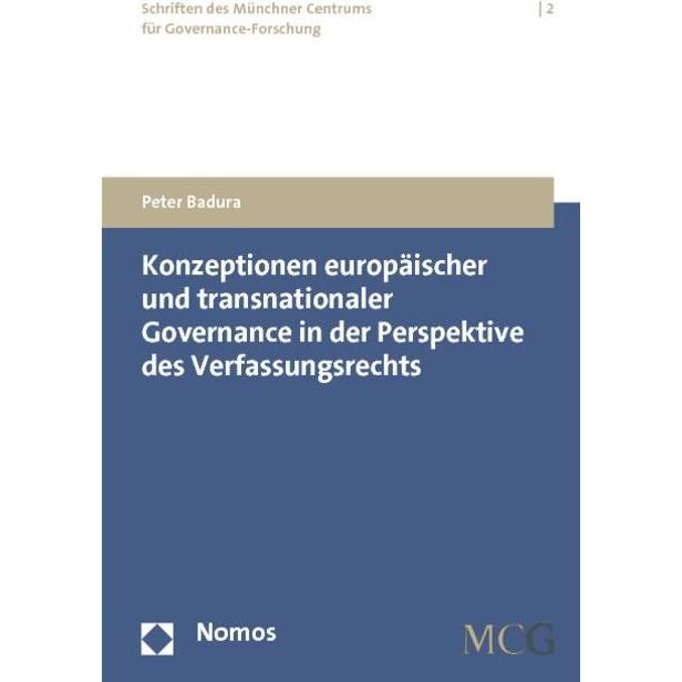 Konzeptionen europäischer und transnationaler Governance in der Perspektive des Verfassungsrechts, Fachbücher