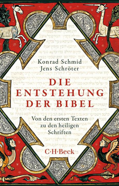 Die Entstehung der Bibel (German, Konrad Schmid, Jens Schröter, 2024)