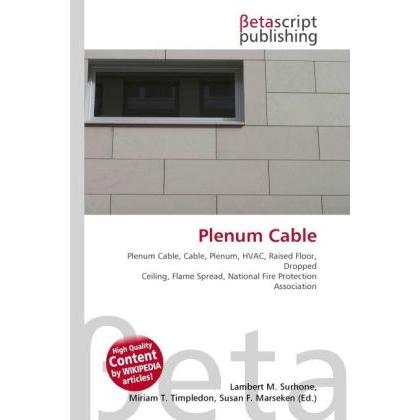 Plenum Cable, Fachbücher von Miriam T. Timpledon, Lambert M. Surhone, Susan F. Marseken