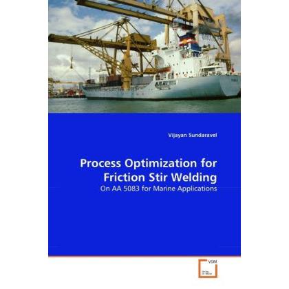Process Optimization for Friction Stir Welding, Fachbücher von Vijayan Sundaravel