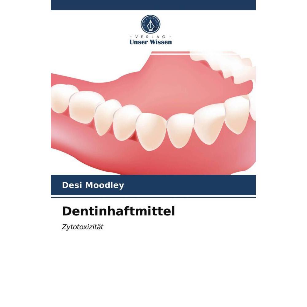 Dentinhaftmittel, Fachbücher von Desi Moodley