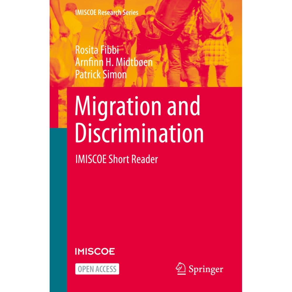 Migration and Discrimination, Fachbücher von Patrick Simon, Rosita Fibbi, Arnfinn H. Midtbøen