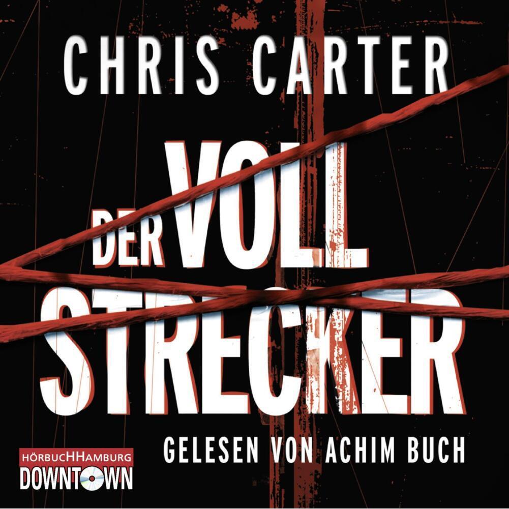Der Vollstrecker, Hörbücher von Achim Buch, Sybille Uplegger, Chris Carter