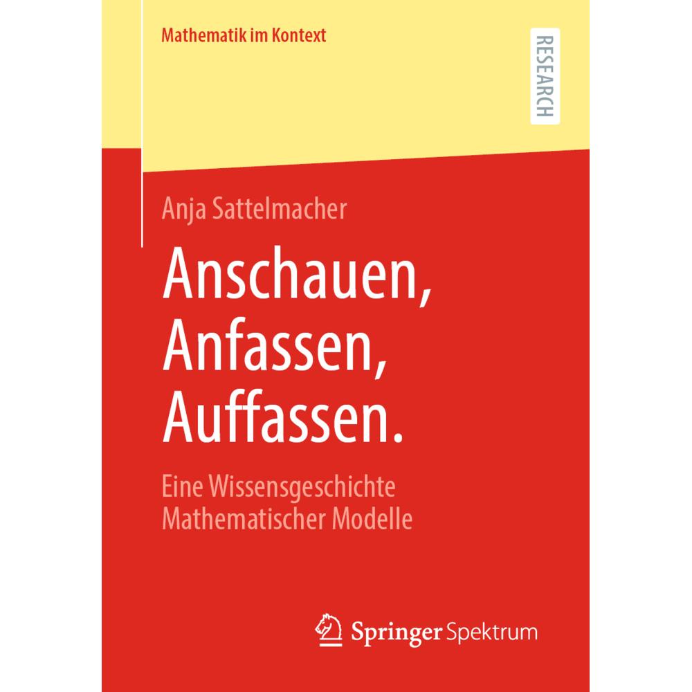 Anschauen, Anfassen, Auffassen., Fachbücher von Anja Sattelmacher