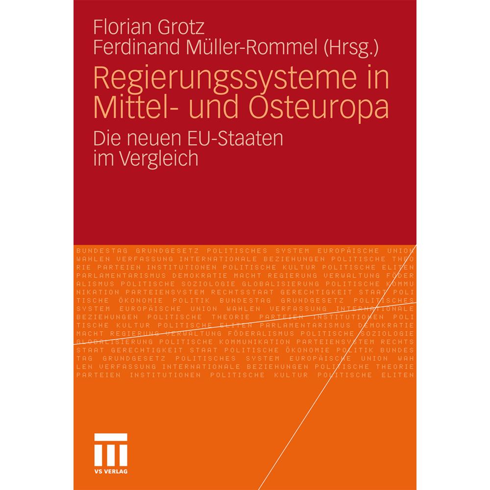 Regierungssysteme in Mittel- und Osteuropa, Fachbücher von Florian Grotz, Ferdinand Müller-Rommel