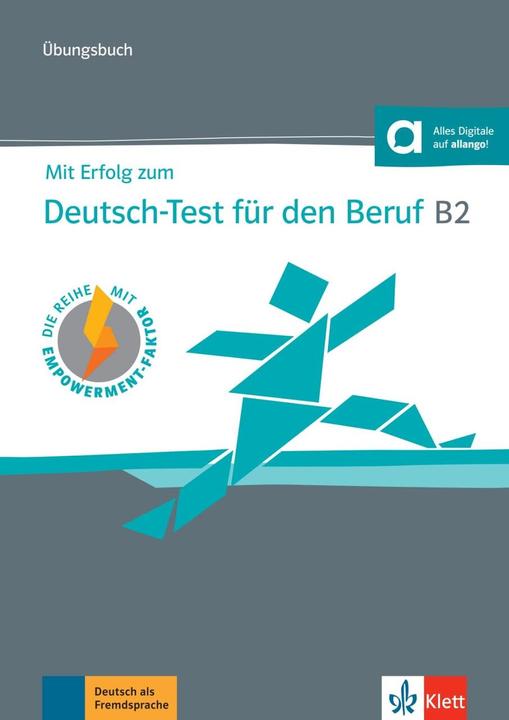 Label énergétique Mit Erfolg zum Deutsch-Test für den Beruf B2. Übungsbuch + online (Allemand, Margret Rodi, Regine Grosser, Sarah Fleer, 2021)