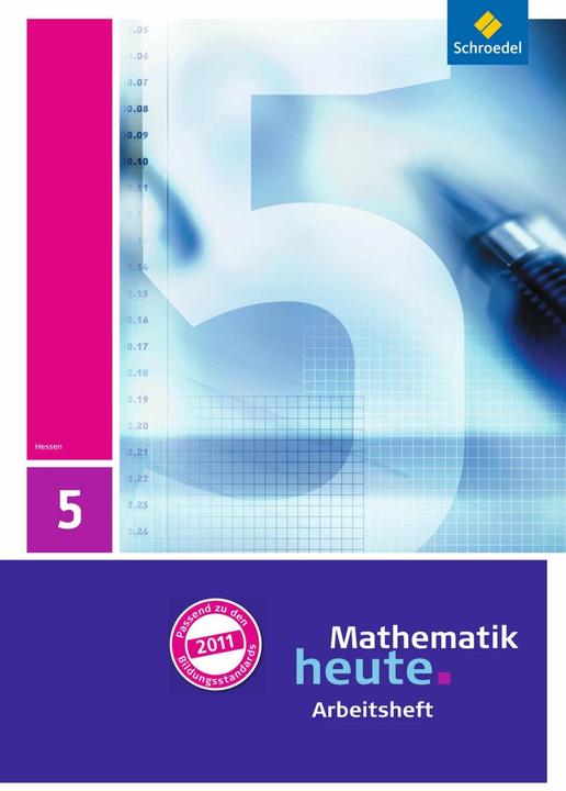 Actual product image Mathematik heute 5. SJ. Arbeitsheft mit Lösungen. HE (German, Heinz Riesel, Helmut Postel, Rudolf Vom Hofe, 2013)