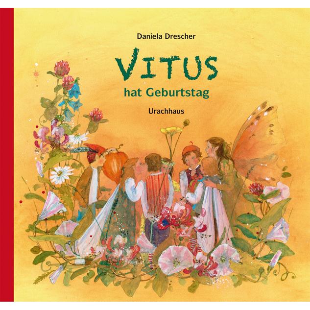 Vitus hat Geburtstag, Kinderbücher von Daniela Drescher
