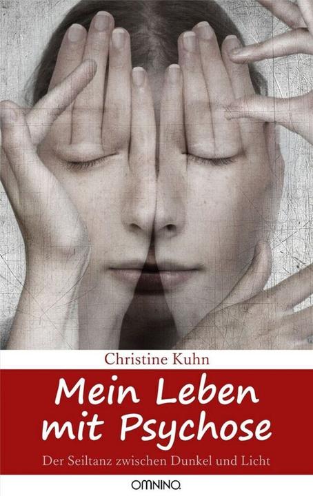 Produktbild Mein Leben mit Psychose (Deutsch, Christine Kuhn, 2016)