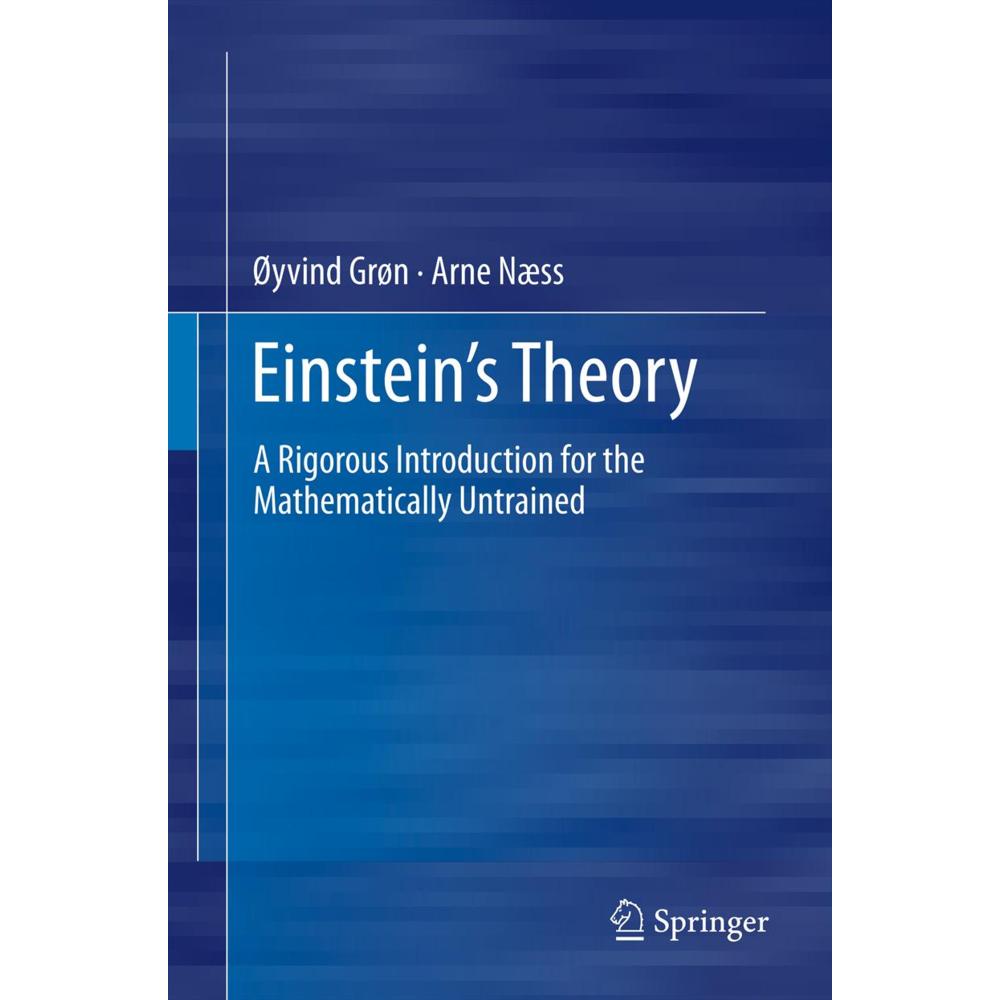 Einstein's Theory, Fachbücher von Arne Næss, Øyvind Grøn