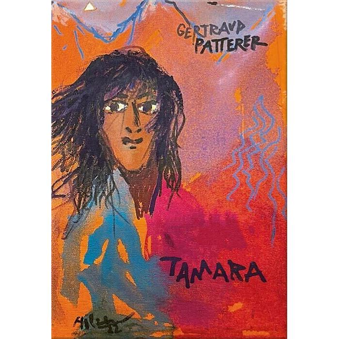 Tamara, Belletristik von Gertraud Patterer