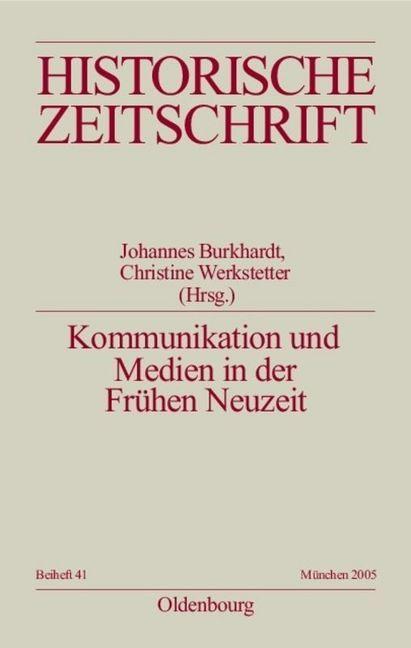 Produktbild Kommunikation und Medien in der Frühen Neuzeit (Deutsch, 2005)