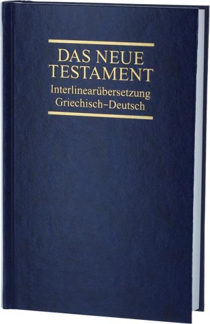 Produktbild Interlinearübersetzung Neues Testament, griechisch-deutsch (Deutsch, Ernst Dietzfelbinger, 2021)