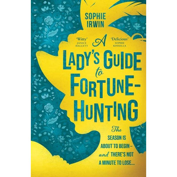 Thumbnail - A Lady's Guide to Fortune-Hunting, Belletristik von Irwin, Sophie