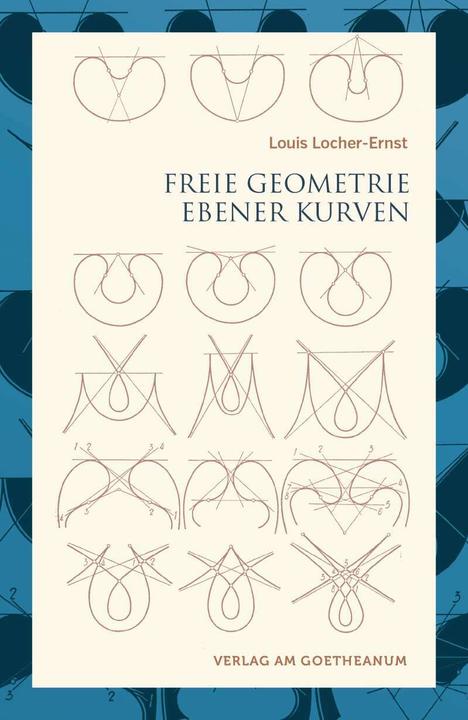 Produktbild Freie Geometrie ebener Kurven (Deutsch, Louis Locher-Ernst, 2016)