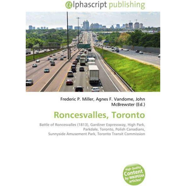 Roncesvalles, Toronto, Fachbücher von Frederic P. Miller, Agnes F. Vandome, John McBrewster