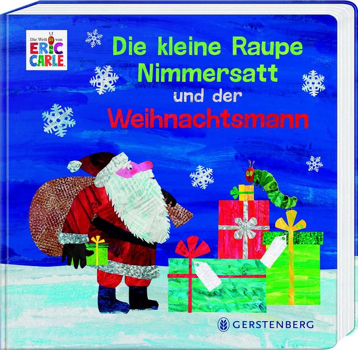 Produktbild Die kleine Raupe Nimmersatt und der Weihnachtsmann (Deutsch, Eric Carle, Ulli und Herbert Günther, 2023)