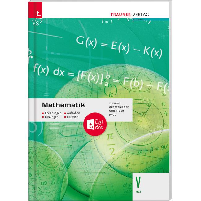 Tinhof:Mathematik V HLT + TRAUNER-DigiB, Schulbücher von Markus Paul, Helmut Girlinger, Friedrich Tinhof, Kathrin Gerste...
