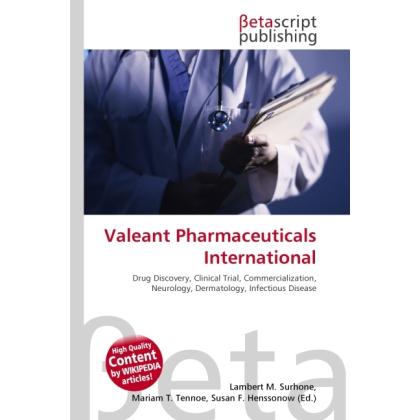 Valeant Pharmaceuticals International, Fachbücher von Lambert M. Surhone, Miriam T. Timpledon, Susan F. Marseken
