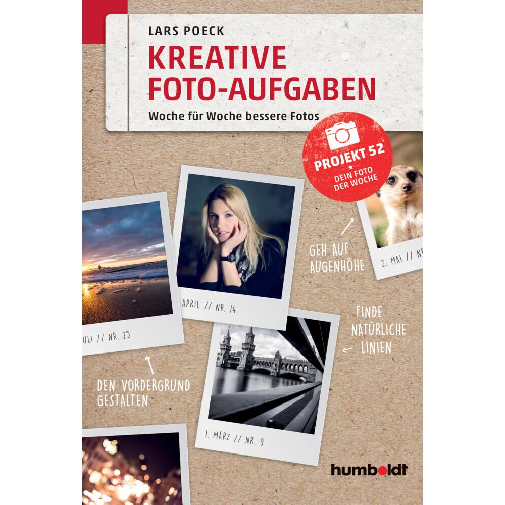 Kreative Foto-Aufgaben, Sachbücher von Lars Poeck