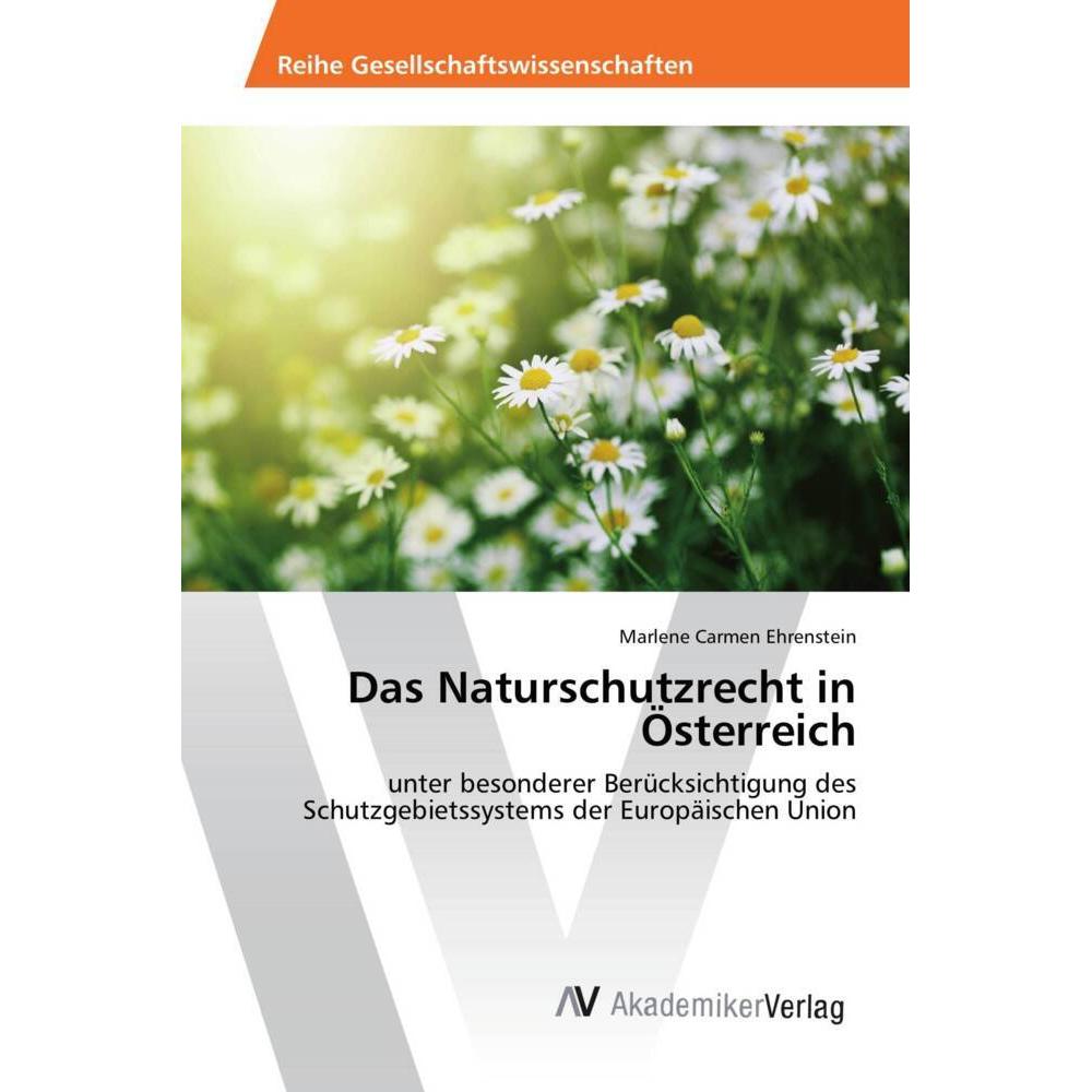 Das Naturschutzrecht in Österreich, Fachbücher von Marlene Carmen Ehrenstein