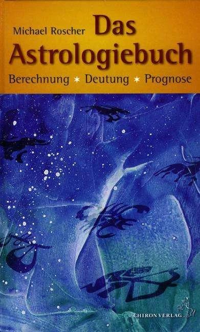 Produktbild Das Astrologiebuch (Deutsch, Michael Roscher, 2004)