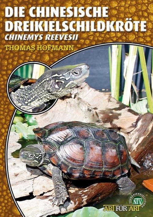 Actual product image Die Chinesische Dreikielschildkröte (German, Thomas Hofmann, 2020)