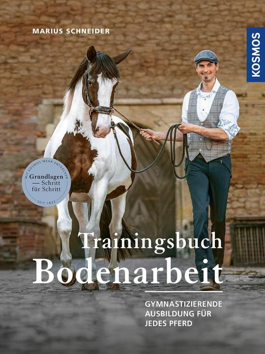 Produktbild Kosmos Trainingsbuch Bodenarbeit (Deutsch, Marius Schneider, 2021)