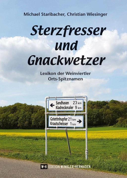 Produktbild Winkler-Hermaden Sterzfresser und Gnackwetzer (Deutsch, Christian Wiesinger, Michael Staribacher, 2018)