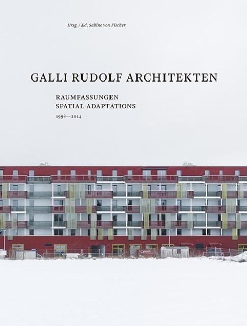 Produktbild Galli Rudolf Architekten (Deutsch, 2014)