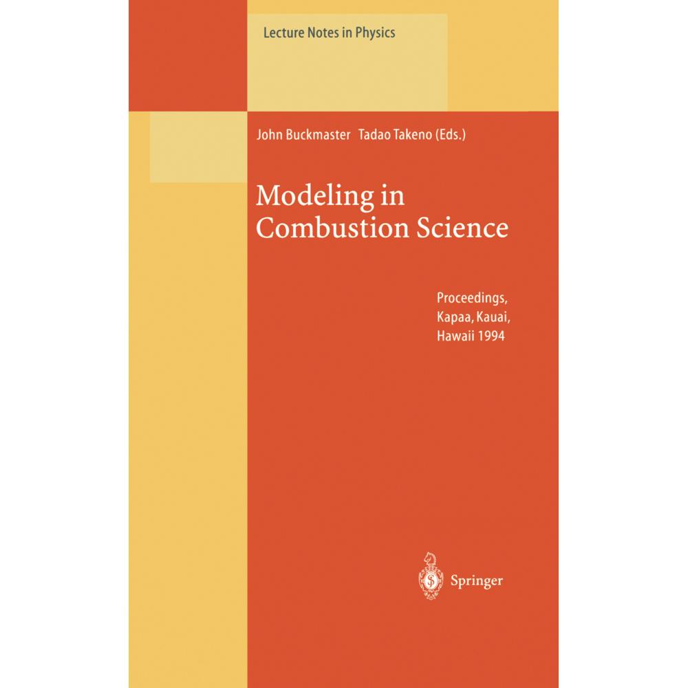 Modeling in Combustion Science, Fachbücher von Tadao Takeno, John Buckmaster